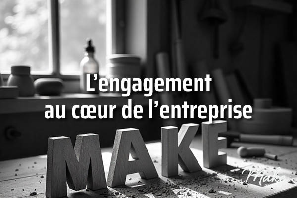 Make avocat : engagement au coeur de l'entreprise